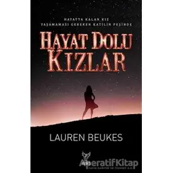 Hayat Dolu Kızlar - Lauren Beukes - Feniks Yayınları