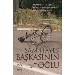 Başkasının Oğlu - Sam Hayes - Feniks Yayınları