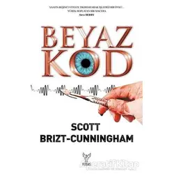 Beyaz Kod - Scott Brizt-Cunningham - Feniks Yayınları