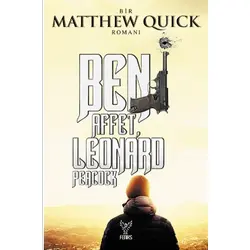 Beni Affet Leonard Peacock - Matthew Ouick - Feniks Yayınları