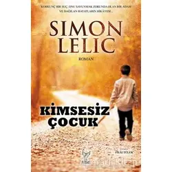 Kimsesiz Çocuk - Simon Lelic - Feniks Yayınları