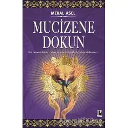 Mucizene Dokun - Meral Asel - Pozitif Yayınları