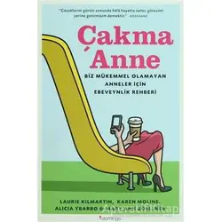 Çakma Anne - Laurie Kılmartin - Domingo Yayınevi