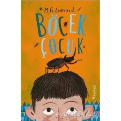 Böcek Çocuk - M. G. Leonard - Domingo Yayınevi