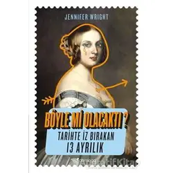 Böyle mi Olacaktı? - Jennifer Wright - Domingo Yayınevi