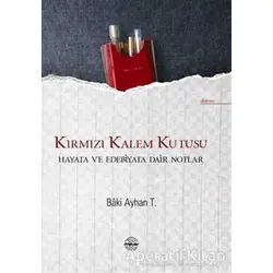 Kırmızı Kalem Kutusu - Baki Ayhan T. - Mühür Kitaplığı