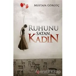 Ruhunu Satan Kadın - Mustafa Görgüç - Dokuz Yayınları