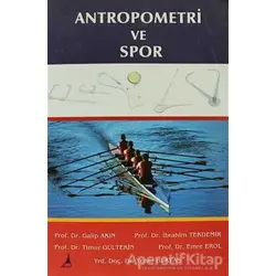 Antropometri ve Spor - Emre Erol - Alter Yayıncılık