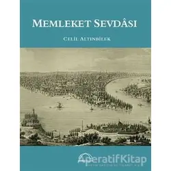 Memleket Sevdası - Celil Altınbilek - Kubbealtı Neşriyatı Yayıncılık