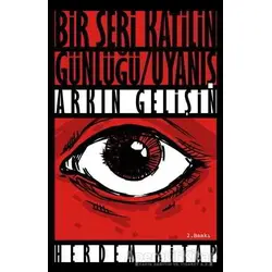 Bir Seri Katilin Günlüğü - Arkın Gelişin - Herdem Kitap