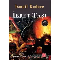 İbret Taşı - İsmail Kadare - Kırmızı Kedi Yayınevi