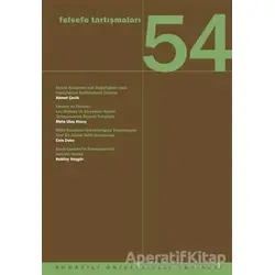 Felsefe Tartışmaları 54 - Kolektif - Boğaziçi Üniversitesi Yayınevi