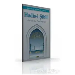 Hadis-i Şibli - Kolektif - Kevser Yayınları