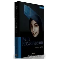 Ben Hayattayım - Masume Abad - Kevser Yayınları