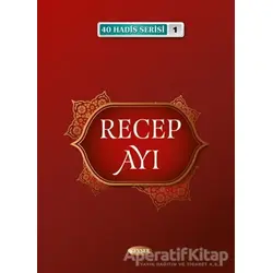 Recep Ayı - 40 Hadis Serisi 1 - Kolektif - Kevser Yayınları