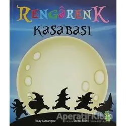 Rengarenk Kasabası - İlkay Marangoz - Yeşil Dinozor