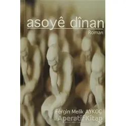 Asoye Dinan - Fergin Melik Aykoç - Ar Yayınları
