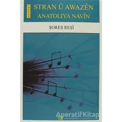 Stran u Awazen - Şoreş Reşi - Ar Yayınları