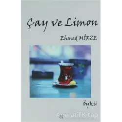 Çay ve Limon - Ehmed Mirze - Ar Yayınları