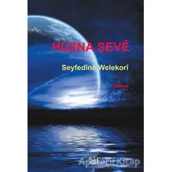 Huzna Şeve - Seyfedine Welekori - Ar Yayınları