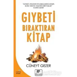 Gıybeti Bıraktıran Kitap - Cüneyt Gezer - Gelenek Yayıncılık
