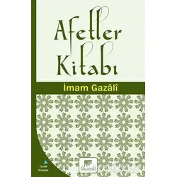 Afetler Kitabı - İmam-ı Gazali - Gelenek Yayıncılık