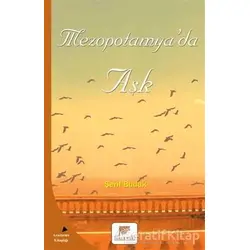 Mezopotamya’da Aşk - Şerif Budak - Gelenek Yayıncılık