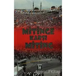 Mitinge Karşı Miting - Coşkun Özbucak - Altın Post Yayıncılık