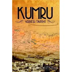 Kumru Yöresi Tarihi - İsmet Erçal - Altın Post Yayıncılık