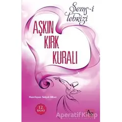 Aşkın Kırk Kuralı - Şems-i Tebrizi - Az Kitap