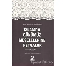 İslamda Günümüz Meselelerine Fetvalar - Hüsamettin Tokuş - Gonca Yayınevi