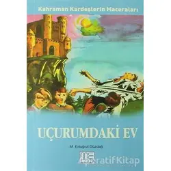 Uçurumdaki Ev - M. Ertuğrul Düzdağ - Gonca Yayınevi