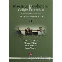 Mahler ve Kernbergin Gelişim Kuramları (Aktarım Odaklı Psikoterapi)