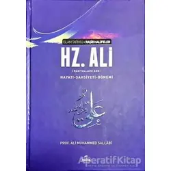Hz. Ali Hayatı Şahsiyeti ve Dönemi - Ali Muhammed Sallabi - Ravza Yayınları