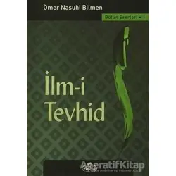 İlm-i Tevhid - Ömer Nasuhi Bilmen - Ravza Yayınları