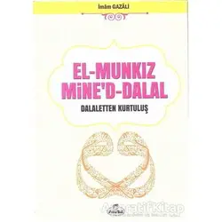 El Munkiz Mineddalal: Delaletten Kurtuluş - İmam-ı Gazali - Ravza Yayınları