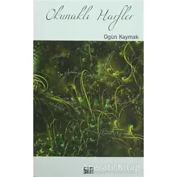 Okunaklı Harfler - Ogün Kaymak - Şiirden Yayıncılık