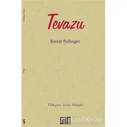 Tevazu - Karoly Fellinger - Şiirden Yayıncılık
