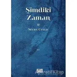 Şimdiki Zaman - Selma Cengiz - Şiirden Yayıncılık