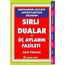 Abdülkadir Geylani Hazretlerinin Dilinden Sırlı Dualar ve Üç Ayların Fazileti (Dua-147)