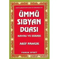 Ümmü Sıbyan Duası Havas ve Esrarı (Dua-222) - Arif Pamuk - Pamuk Yayıncılık