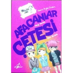Afacanlar Çetesi: Ateş Girdabı - AHMED EFE - Çocuk Gezegeni