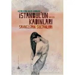 İstanbulun Kadınları - Hülya Karakaş - Yitik Ülke Yayınları