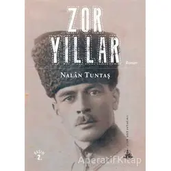 Zor Yıllar - Nalan Tundaş - Yitik Ülke Yayınları