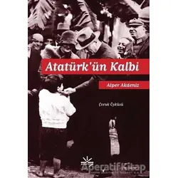 Atatürk’ün Kalbi - Alper Akdeniz - Potkal Kitap Yayınları