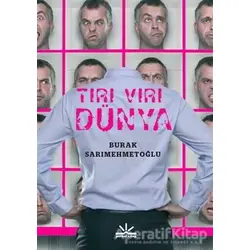 Tırı Vırı Dünya - Burak Sarımehmetoğlu - Potkal Kitap Yayınları