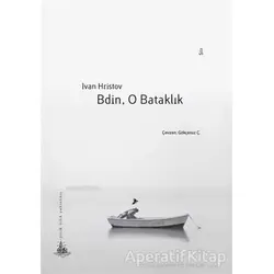 Bdin, O Bataklık - Ivan Hristov - Yitik Ülke Yayınları