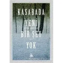 Kasabada Yeni Bir Şey Yok - Onur Akbudak - Yitik Ülke Yayınları