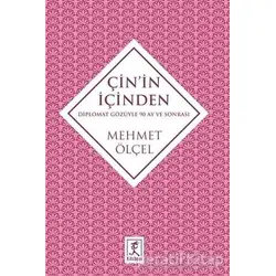 Çin’in İçinden - Mehmet Ölçel - Hitabevi Yayınları