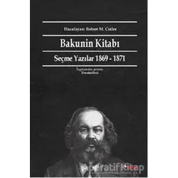 Bakunin Kitabı - Mihail Bakunin - Dipnot Yayınları
